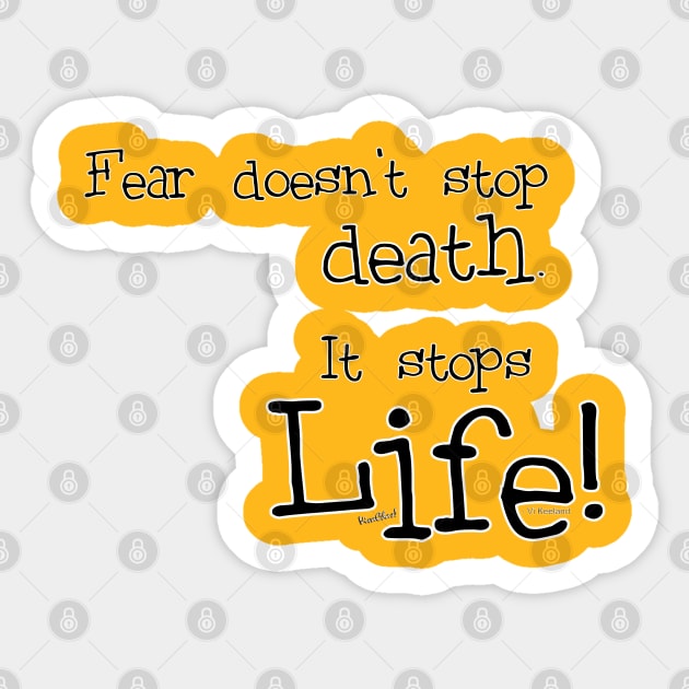 Fear Death and Life Sticker by vivachas